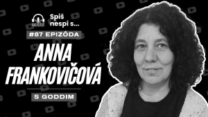 Spíš nespí s... Annou Frankovičovou